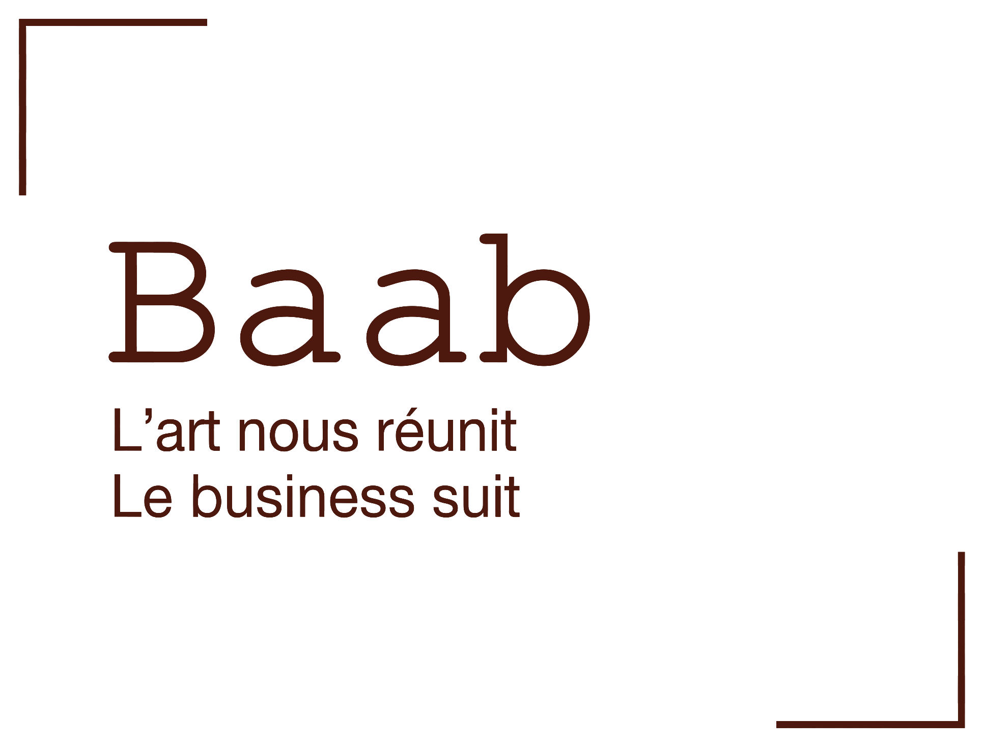 BaaB — L'art nous réunit, le business suit